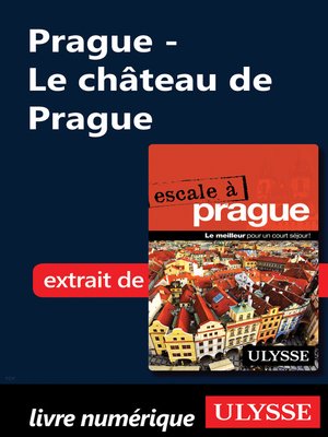 cover image of Prague--Le château de Prague